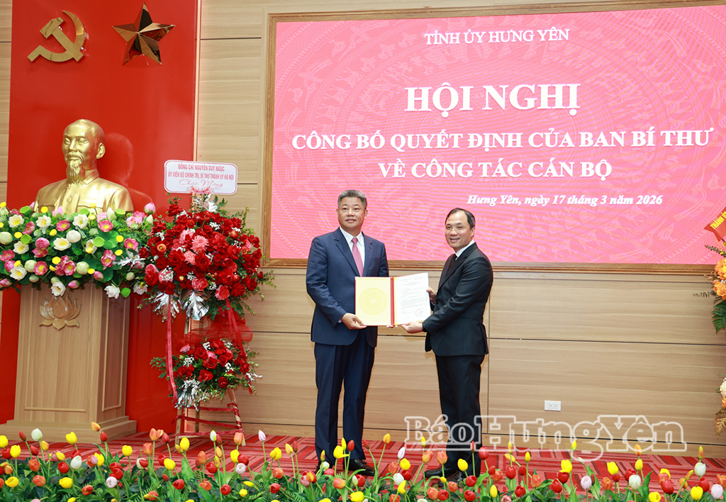 Công bố quyết định của Ban Bí thư Trung ương Đảng điều động, chỉ định Phó Bí thư Tỉnh ủy Hưng Yên nhiệm kỳ 2025 - 2030.