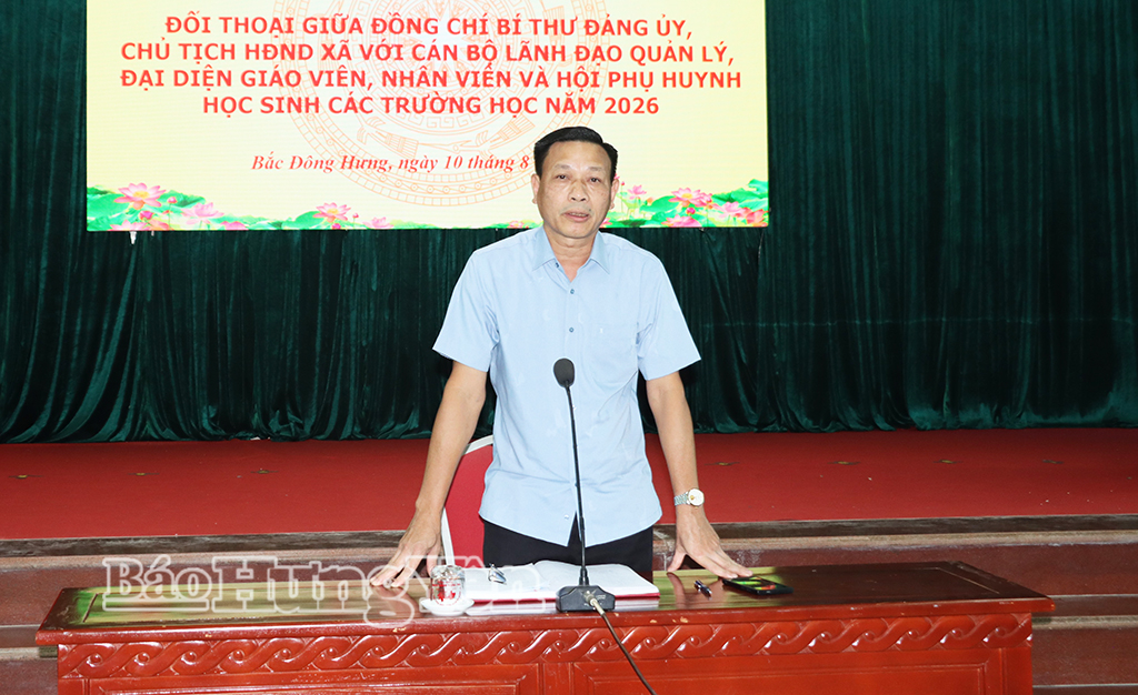 Lãnh đạo xã Bắc Đông Hưng đối thoại với cán bộ lãnh đạo quản lý, đại diện giáo viên, nhân viên, hội phụ huynh các trường học