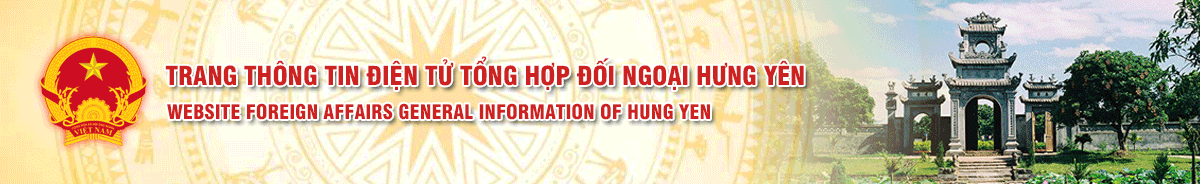 Trang Thông tin điện tử tổng hợp Đối ngoại Hưng Yên
