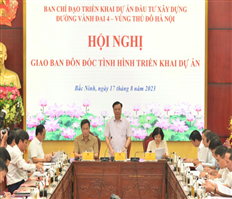 Đánh giá tình hình thực hiện dự án đầu tư xây dựng đường Vành đai 4 – Vùng Thủ đô Hà Nội