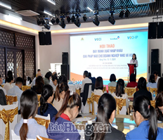 Hội thảo "Đẩy mạnh xuất nhập khẩu – giải pháp nào cho các doanh nghiệp nhỏ và vừa?"